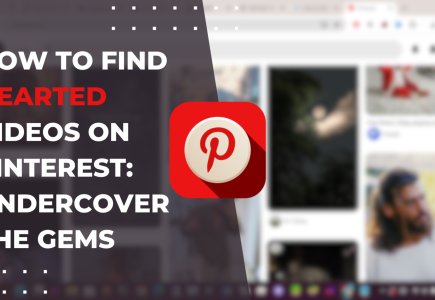 How to Find Hearted Videos on Pinterest
