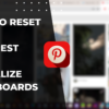 How to Reset Your Pinterest Feed: Revitalize Your Boards How-to-Reset-Your-Pinterest-Feed-Revitalize-Your-Boards