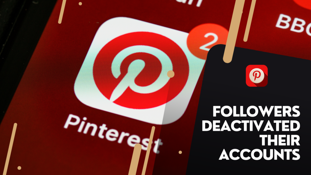 Pinterest Followers Disappeared