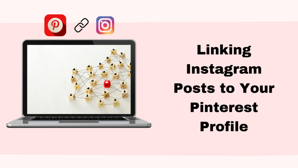 How to Link Pinterest to Instagram