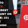 How to Delete Pinterest Account on Phone: 101 Guide Through How-to-Reset-Your-Pinterest-Feed-Revitalize-Your-Boards-37