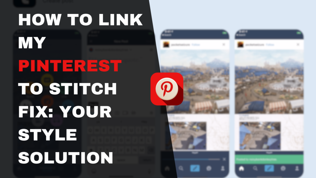 How to Link My Pinterest to Stitch Fix