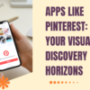 Apps Like Pinterest: Expand Your Visual Discovery Horizons How-to-Reset-Your-Pinterest-Feed-Revitalize-Your-Boards-4