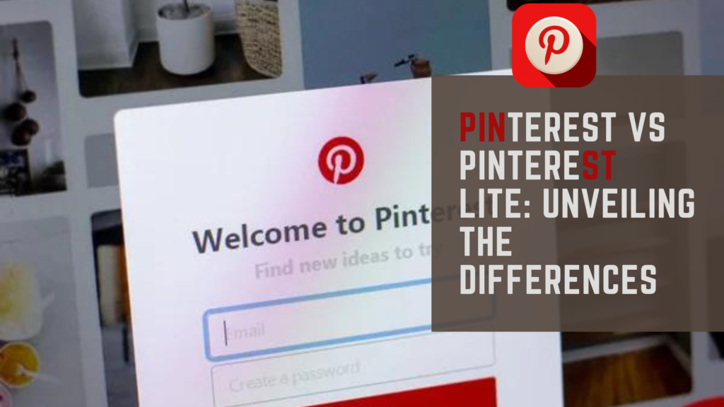 Pinterest vs Pinterest Lite