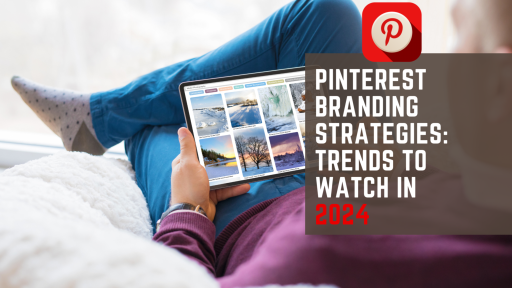 Pinterest Branding Strategies