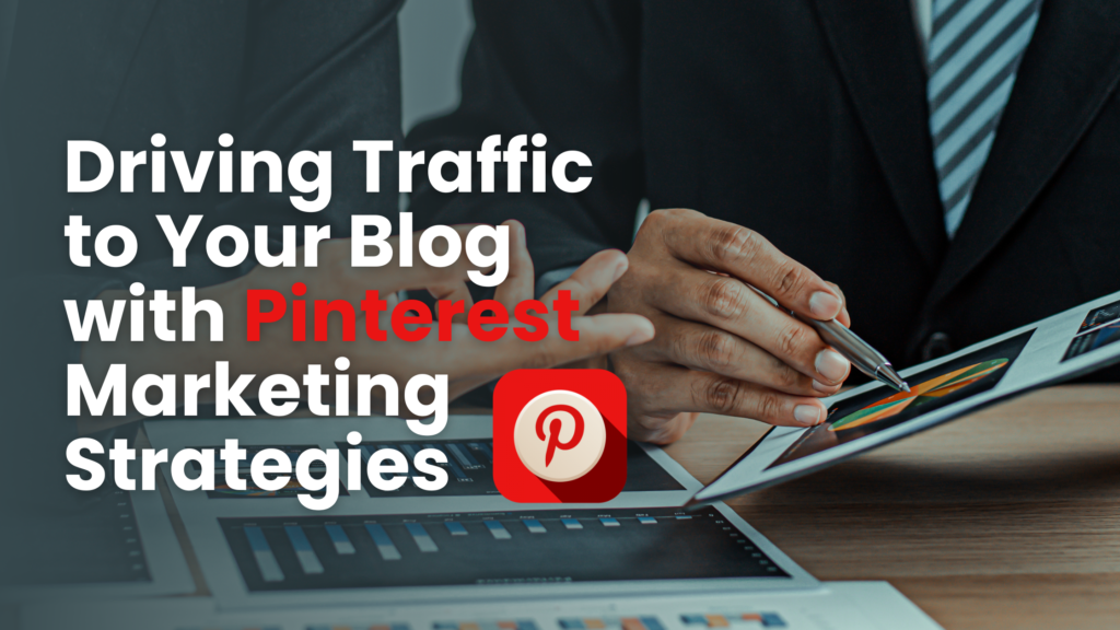 How to Use Pinterest as a Blogger