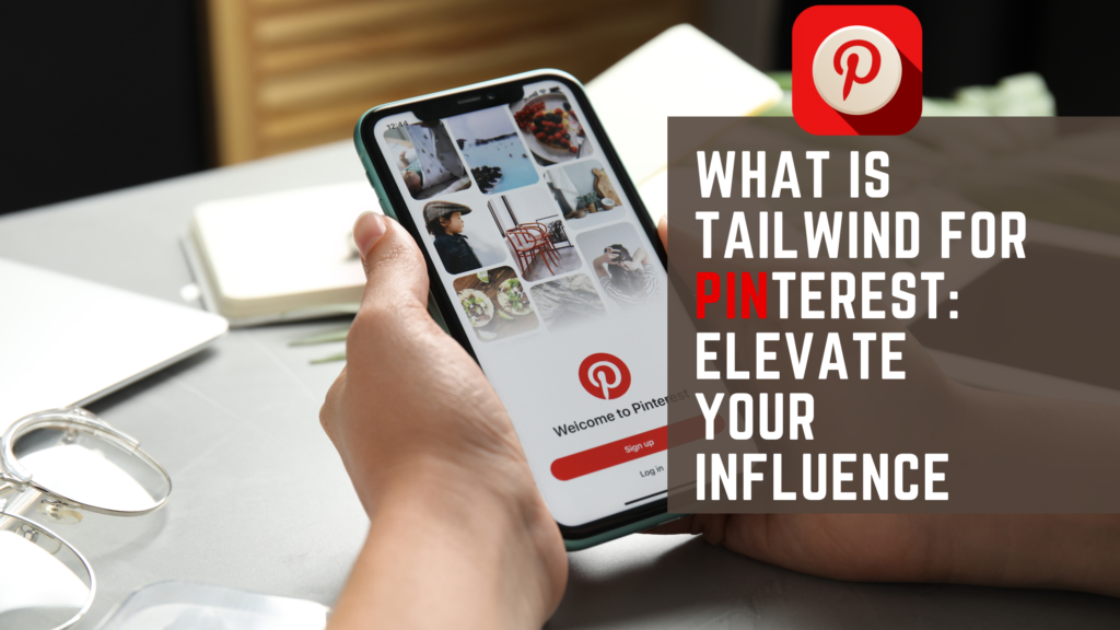 What is Tailwind for Pinterest