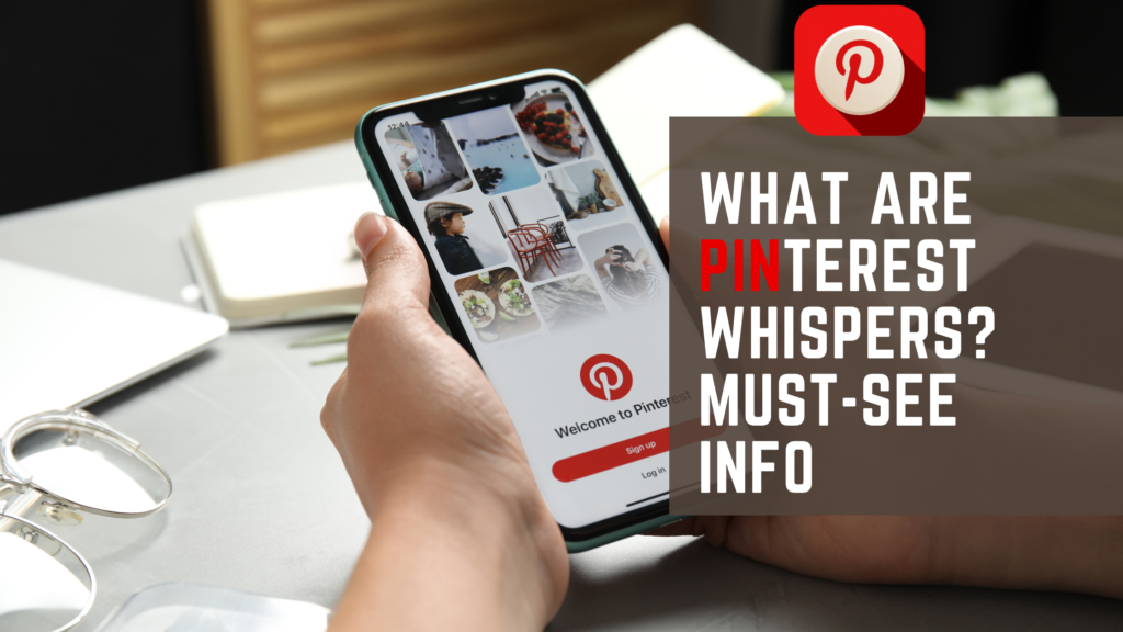 What Are Pinterest Whispers