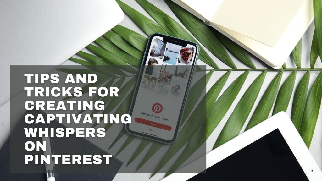 What Are Pinterest Whispers