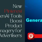 New Pinterest GenAI Tools Boost Product Imagery for Advertisers