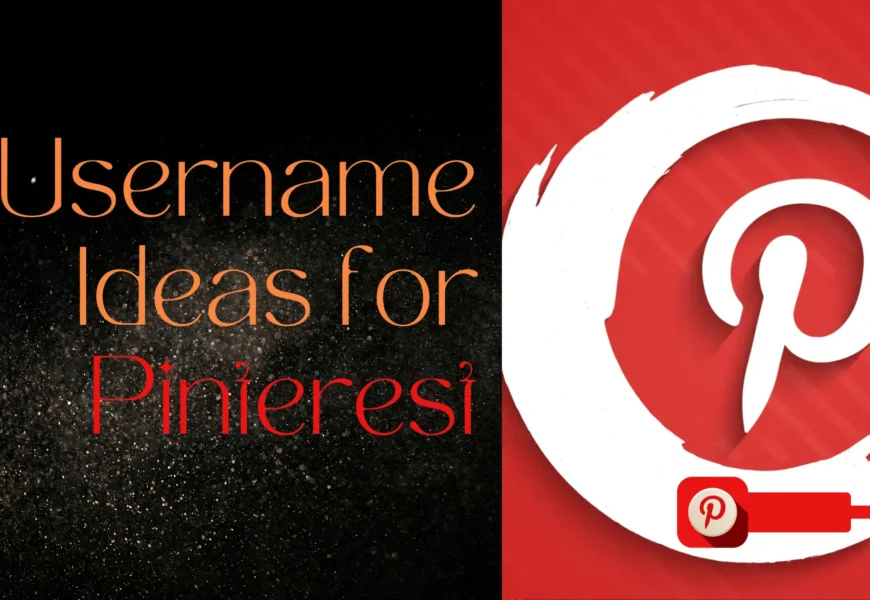 Username Ideas for Pinterest