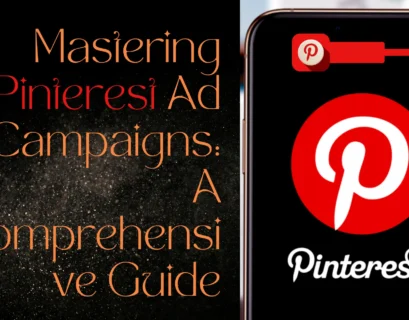Mastering Pinterest Ad Campaigns
