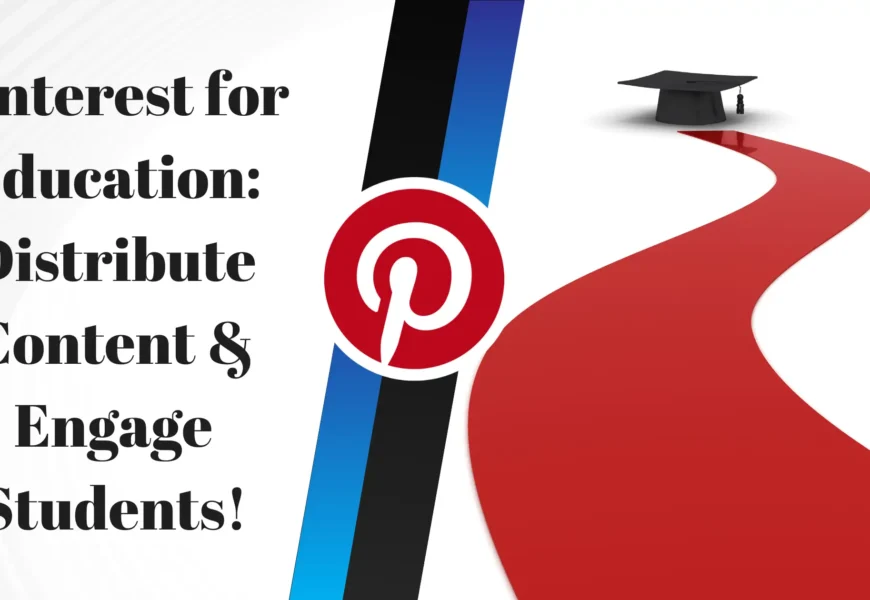 Pinterest for Education: Distribute Content & Engage Students!