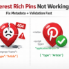Pinterest Rich Pins Not Working? Fix Metadata + Validation (2026) Pinterest Rich Pins Not Working?