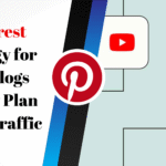 Pinterest Strategy for New Blogs