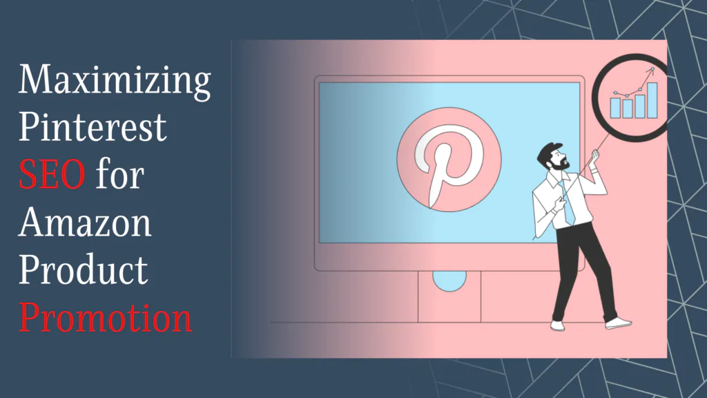 How to Promote Amazon Products on Pinterest