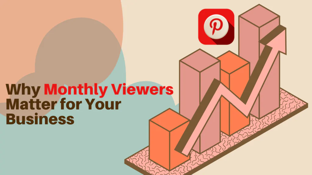 How to See Pinterest Monthly Viewers