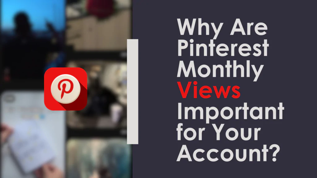 How Often Does Pinterest Monthly Viewers Update