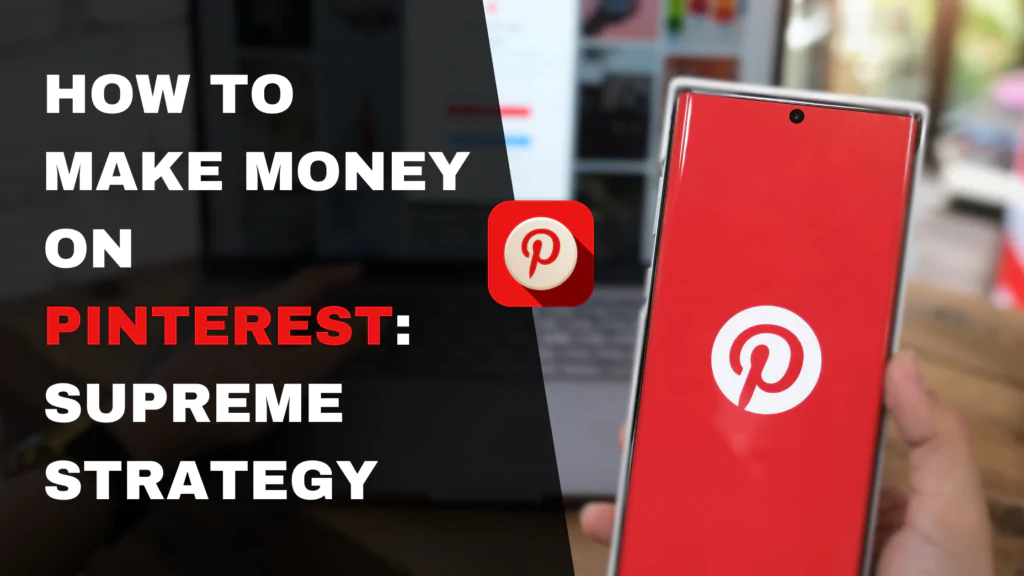 How to Make Money on Pinterest