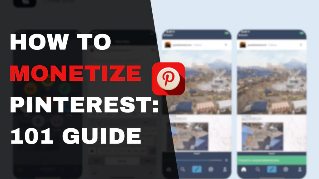 How to Monetize Pinterest