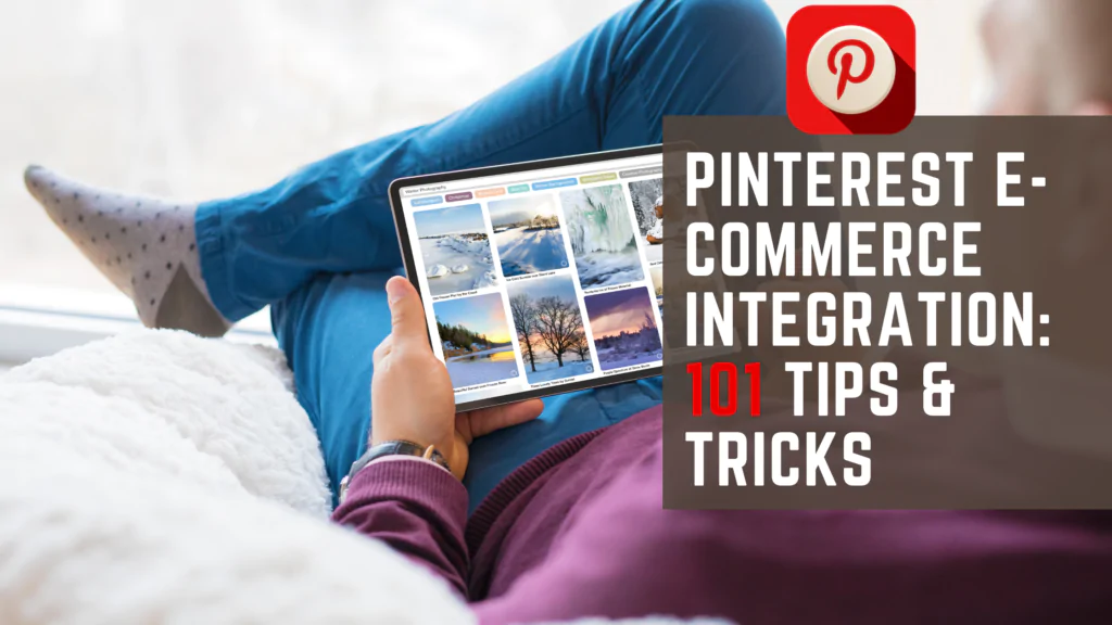 Pinterest E-commerce Integration