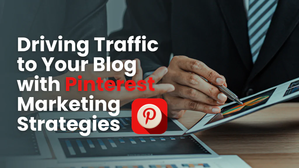 How to Use Pinterest as a Blogger