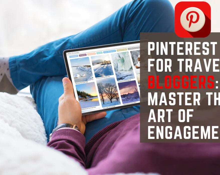 Pinterest for Travel Bloggers