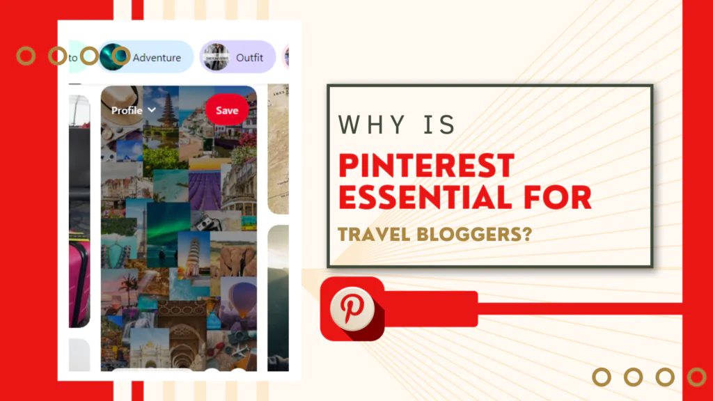 Pinterest for Travel Bloggers